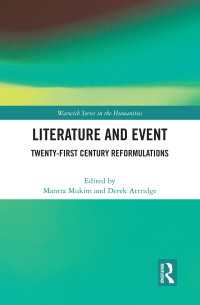 Literature and Event : Twenty-First Century Reformulations