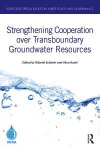Strengthening Cooperation over Transboundary Groundwater Resources