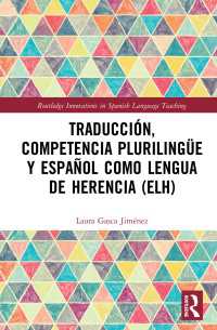 Traducción, competencia plurilingüe y español como lengua de herencia (ELH)