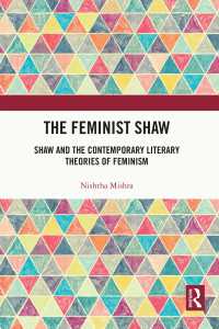 フェミニストとしてのバーナード・ショー<br>The Feminist Shaw : Shaw and the Contemporary Literary Theories of Feminism