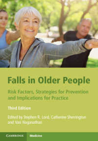 高齢者の転倒（第３版）<br>Falls in Older People : Risk Factors, Strategies for Prevention and Implications for Practice（3）