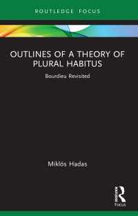 Outlines of a Theory of Plural Habitus : Bourdieu Revisited