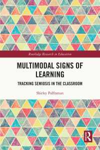 Multimodal Signs of Learning : Tracking Semiosis in the Classroom