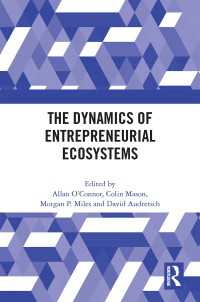 The Dynamics of Entrepreneurial Ecosystems