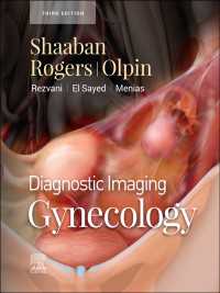 画像診断：婦人科（第３版）<br>Diagnostic Imaging: Gynecology - E-Book : Diagnostic Imaging: Gynecology - E-Book（3）