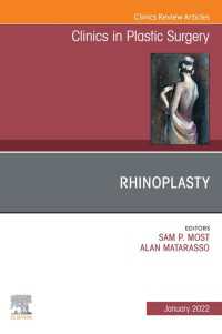 Rhinoplasty, An Issue of Clinics in Plastic Surgery, E-Book : Rhinoplasty, An Issue of Clinics in Plastic Surgery, E-Book