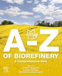 A-Z of Biorefinery : A Comprehensive View