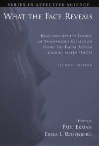 FACSを利用した自然表情研究<br>What the Face Reveals : Basic and Applied Studies of Spontaneous Expression Using the Facial Action Coding System (FACS)（2）
