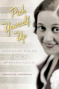 Pick Yourself Up : Dorothy Fields and the American Musical