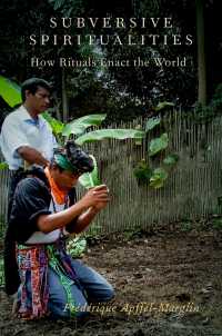 Subversive Spiritualities : How Rituals Enact the World