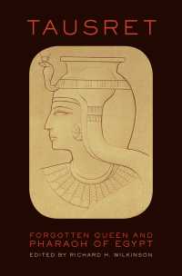 タウスレット：忘れられた古代エジプトの女性ファラオ<br>Tausret : Forgotten Queen and Pharaoh of Egypt
