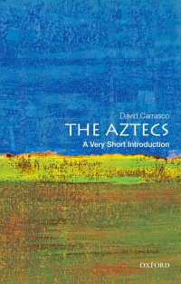 VSIアステカ文明<br>The Aztecs: A Very Short Introduction