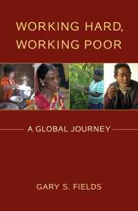 世界のワーキング・プア<br>Working Hard, Working Poor : A Global Journey