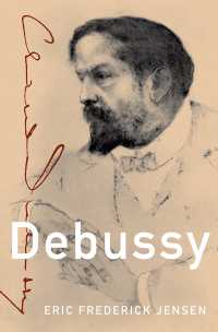 ドビュッシー伝<br>Debussy