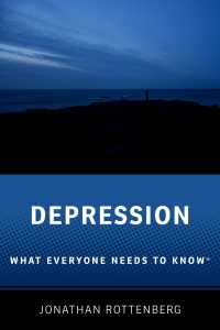 誰もが知っておきたい鬱<br>Depression : What Everyone Needs to Know®