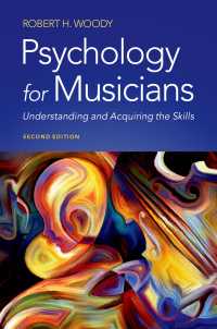 音楽家のための心理学（第２版）<br>Psychology for Musicians : Understanding and Acquiring the Skills（2）