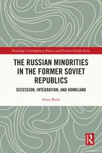 The Russian Minorities in the Former Soviet Republics : Secession, Integration, and Homeland