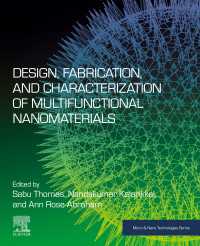 Design, Fabrication, and Characterization of Multifunctional Nanomaterials