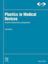 Plastics in Medical Devices : Properties, Requirements, and Applications（3）