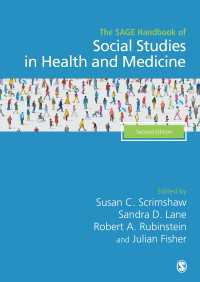 保健・医療社会学ハンドブック（第２版）<br>The SAGE Handbook of Social Studies in Health and Medicine（Second Edition）