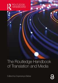ラウトレッジ版　翻訳とメディア・ハンドブック<br>The Routledge Handbook of Translation and Media