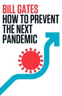 ビル・ゲイツ著／次のパンデミックをどう防ぐか<br>How to Prevent the Next Pandemic