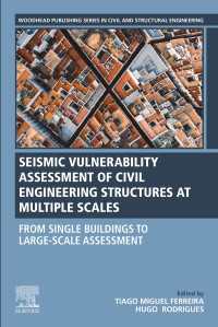 Seismic Vulnerability Assessment of Civil Engineering Structures at Multiple Scales : From Single Buildings to Large-Scale Assessment