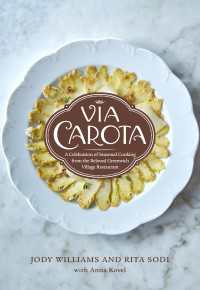 Via Carota : A Celebration of Seasonal Cooking from the Beloved Greenwich Village Restaurant:An Italian Cookbook