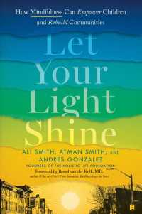 Let Your Light Shine : How Mindfulness Can Empower Children and Rebuild Communities