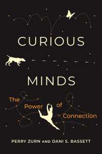 Curious Minds : The Power of Connection