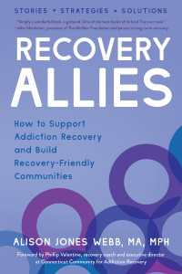 Recovery Allies : How to Support Addiction Recovery and Build Recovery-Friendly Communities