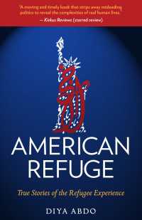 American Refuge : True Stories of the Refugee Experience