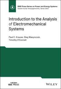 電気機械システム解析入門<br>Introduction to the Analysis of Electromechanical Systems