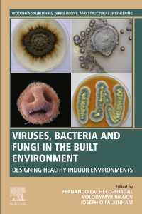 Viruses, Bacteria and Fungi in the Built Environment : Designing Healthy Indoor Environments