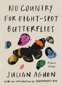 No Country for Eight-Spot Butterflies : A Lyric Essay