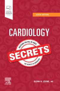 心臓病学シークレット（第６版）<br>Cardiology Secrets - E-Book : Cardiology Secrets - E-Book（6）
