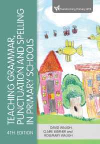 Teaching Grammar, Punctuation and Spelling in Primary Schools（Fourth Edition）