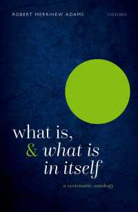 存在と存在自体：体系的存在論<br>What Is, and What Is In Itself : A Systematic Ontology