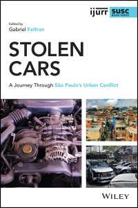 Stolen Cars : A Journey Through S&atilde;o Paulo's Urban Conflict