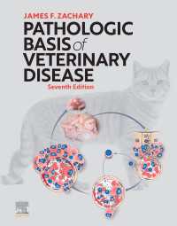 動物の疾患：病理学的基礎（第７版）<br>Pathologic Basis of Veterinary Disease E-BOOK : Pathologic Basis of Veterinary Disease E-BOOK（7）