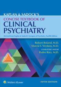 カプラン＆サドック臨床精神医学テキスト：コンサイス版（第５版）<br>Kaplan & Sadock's Concise Textbook of Clinical Psychiatry（5）
