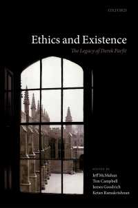倫理と存在：デレク・パーフィットの遺産<br>Ethics and Existence : The Legacy of Derek Parfit