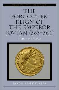 ローマ皇帝ヨウィアヌスの治世363-364年：歴史と虚構<br>The Forgotten Reign of the Emperor Jovian (363-364) : History and Fiction