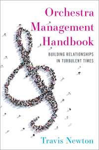 オーケストラ運営ハンドブック<br>Orchestra Management Handbook : Building Relationships in Turbulent Times