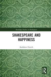 Shakespeare and Happiness