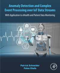 Anomaly Detection and Complex Event Processing Over IoT Data Streams : With Application to eHealth and Patient Data Monitoring