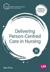 Delivering Person-Centred Care in Nursing（Second Edition）