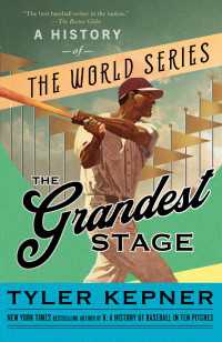 The Grandest Stage : A History of the World Series
