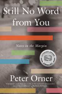 Still No Word from You : Notes in the Margin