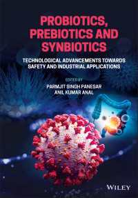 Probiotics, Prebiotics and Synbiotics : Technological Advancements Towards Safety and Industrial Applications